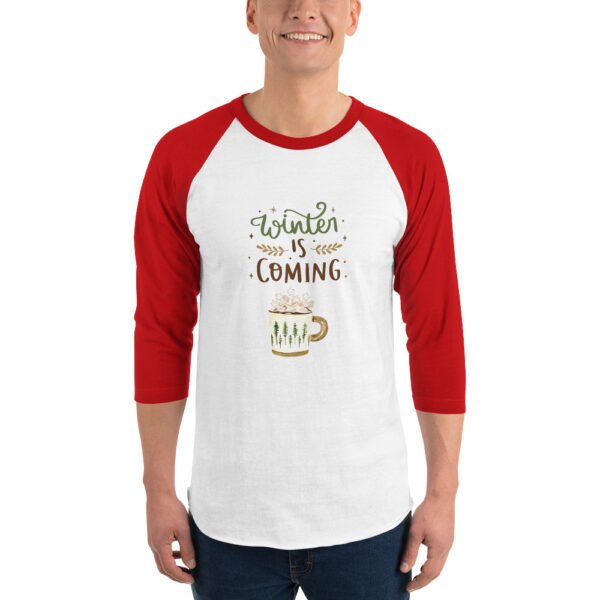 Winter Is Coming 3/4 sleeve raglan shirt