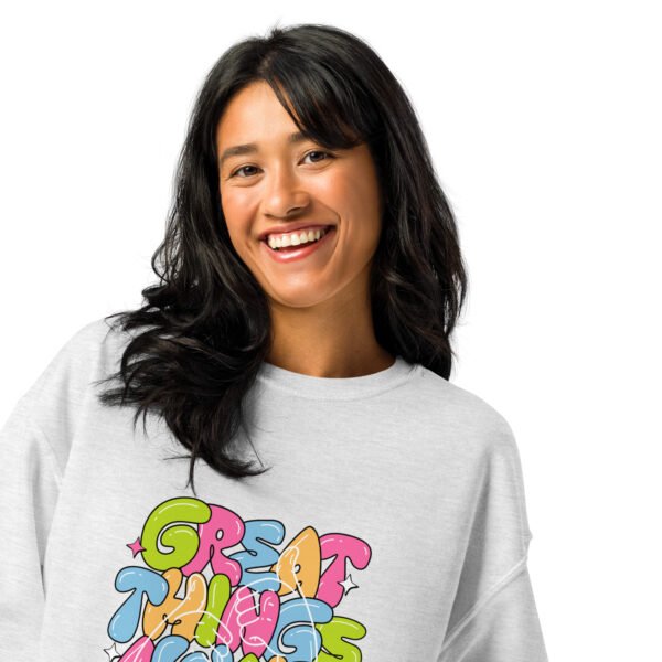 Inspire Your Day With The “Great Things Await” Women’s Sweatshirt