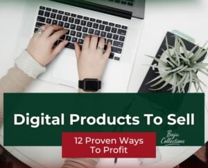 Digital products to sell online eBooks, and templates for profit