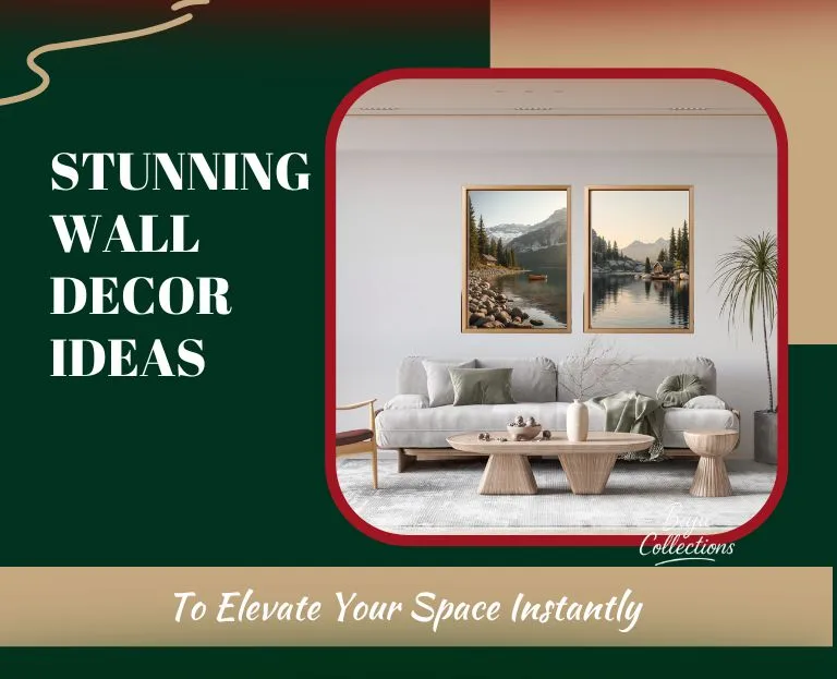 Wall decor ideas to elevate your space instantly